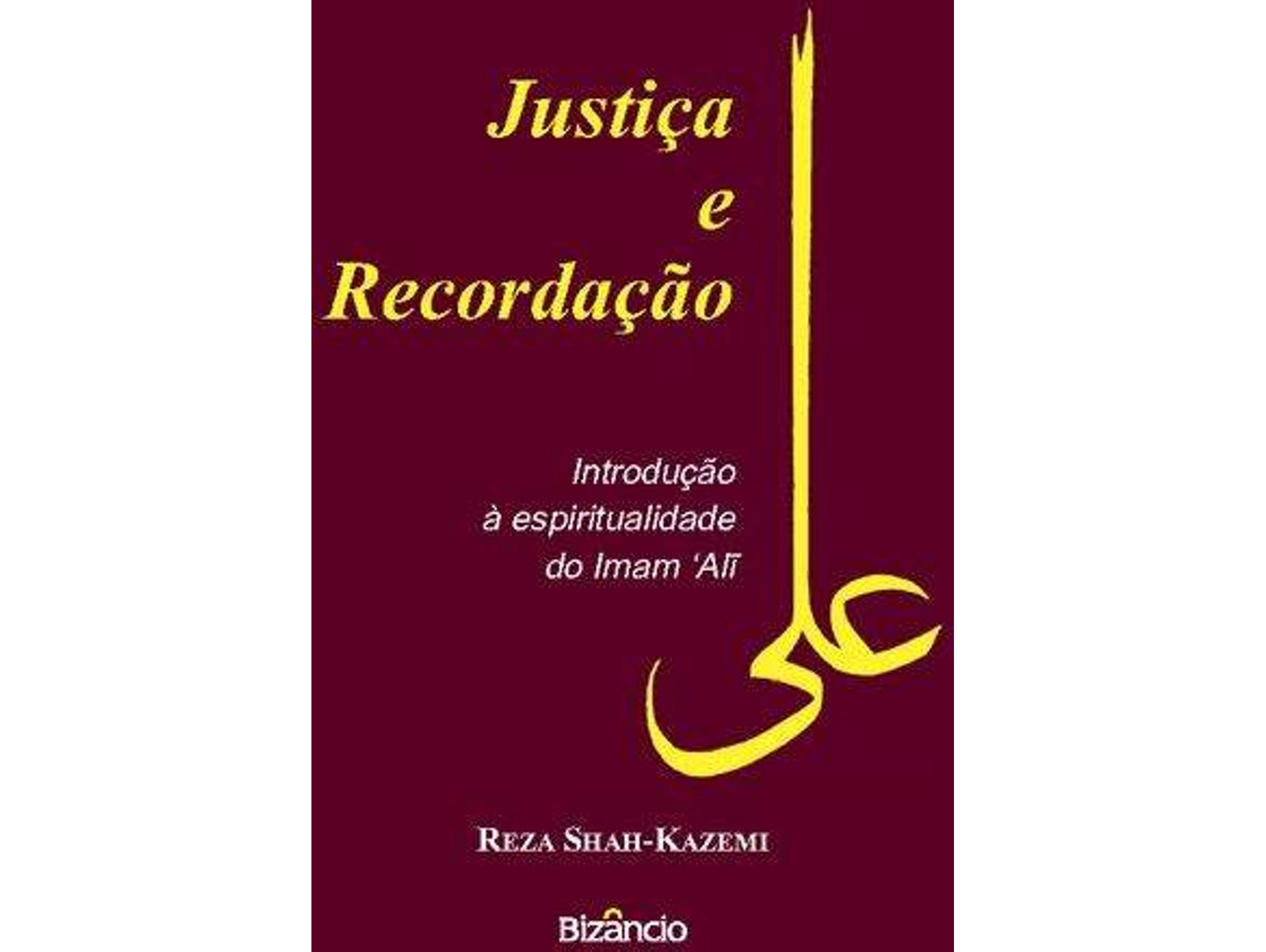 Libro Justiça E Recordação de Reza Shah-Kazemi (Portugués)