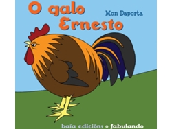 Libro O Galo Ernesto de Mon Daporta (Galego)