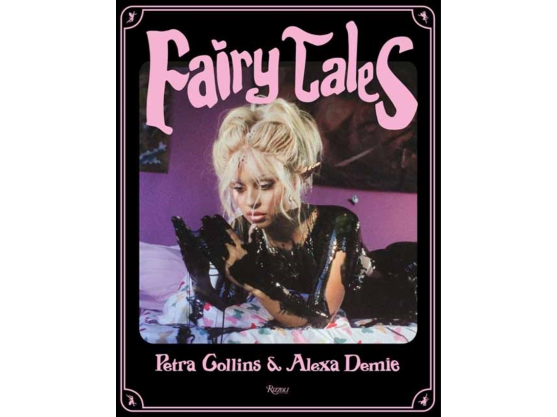 Libro Fairytales de Petra Collins e Alexandra Leigh Demie (Inglés)