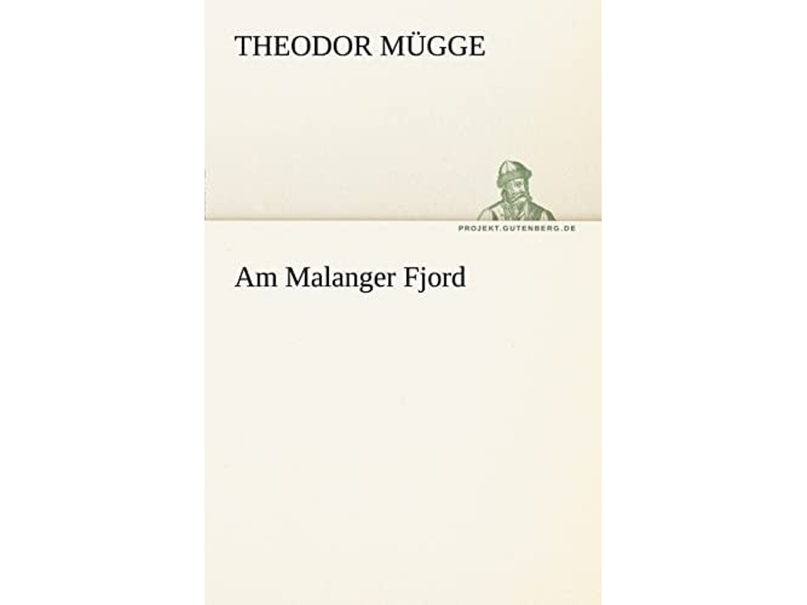 Libro Am Malanger Fjord De Theodor M Gge E Theodor Mugge (alemán)