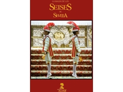 Libro La Magia De Los Seises En Sevilla de Varios Autores