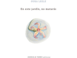 Libro En Este Jardín, No Matarás de Ouka Leele (Español)