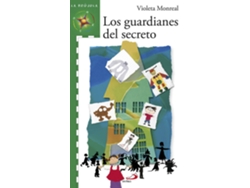 Libro Los Guardianes Del Secreto de Violeta Monreal (Español)