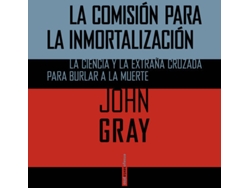 Libro La Comisión Para La Inmortalización de John Gray (Español)
