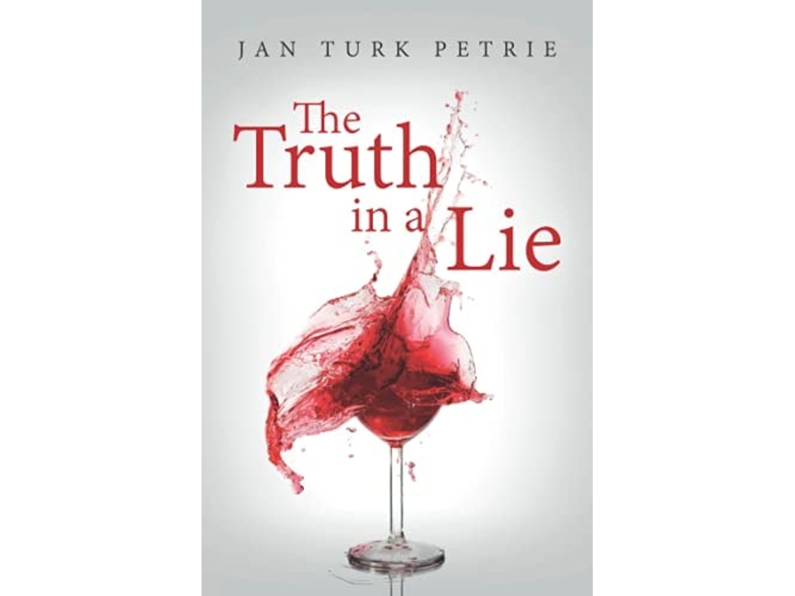 Libro The Truth In A Lie De Jan Turk Petrie (inglés)