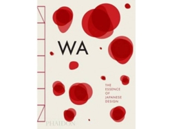 Libro Wa: The Essence Of Japonese Design de AA.VV (Castellano)