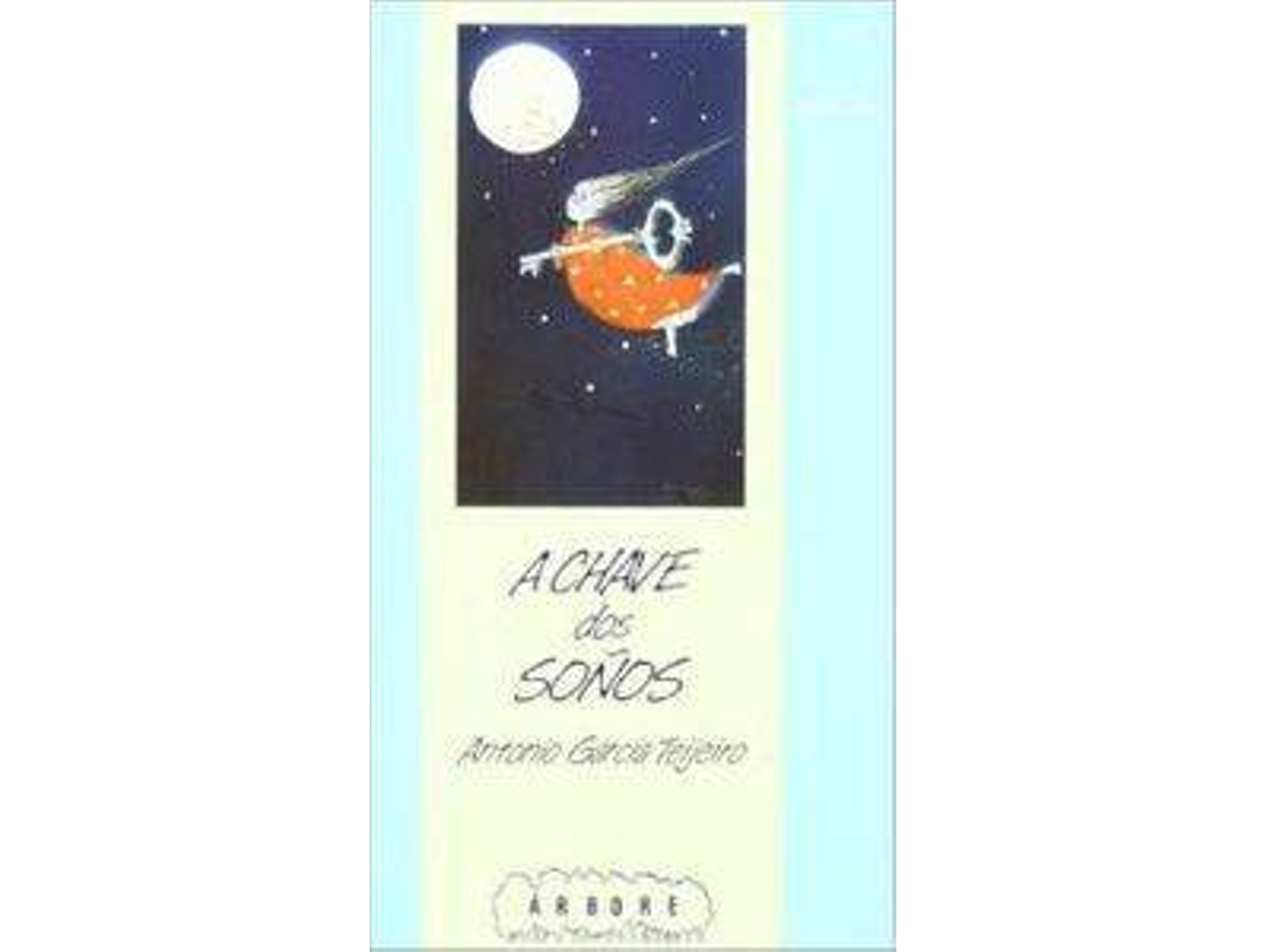 Libro A Chave Dos Soños de Antonio García Teijeiro (Galego)