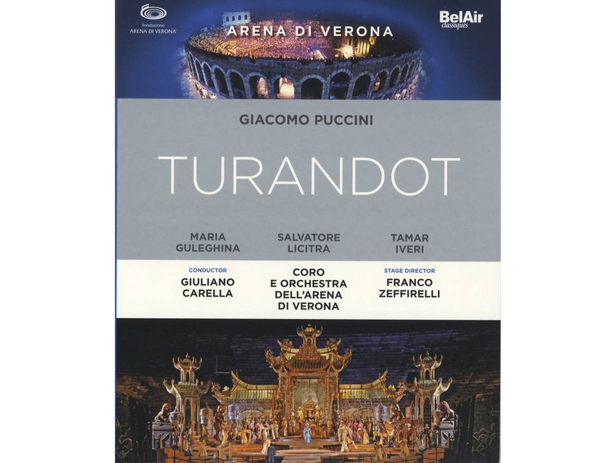 Blu-ray Video Guleghina/Licitra/Iveri/Arena Di Verona/Zeffirelli - Turandot (1 CDs)
