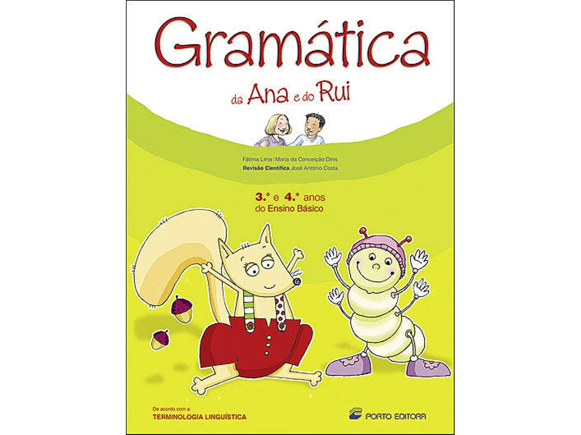 Libro Gramática da Ana e do Rui - 3º e 4º Anos (Portugués)