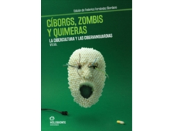 Libro Cíborgs, Zombis Y Quimeras de Vários Autores (Español)