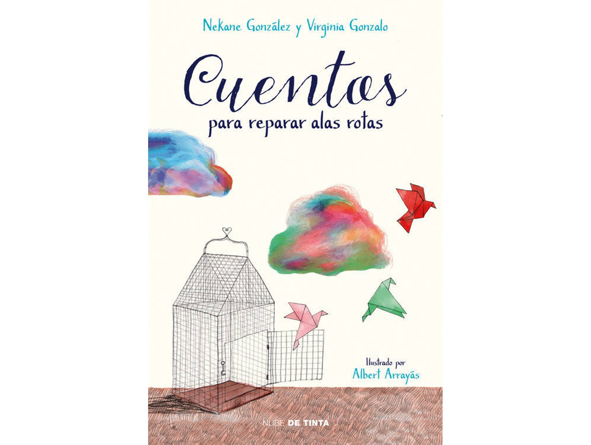 Libro Cuentos Para Reparar Alas Rotas de Virginia Gonzalo, Nekane González (Español)