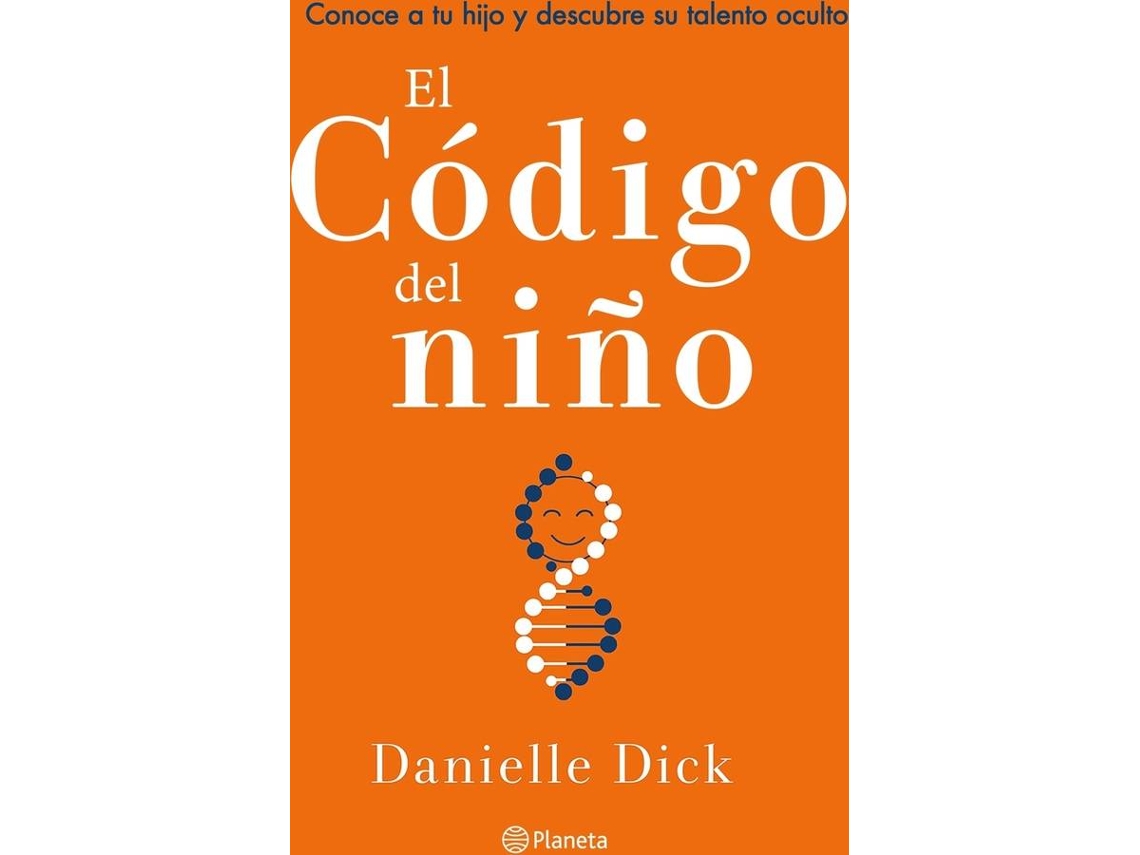 Libro El Código Del Niño de Danielle Dick (Español)
