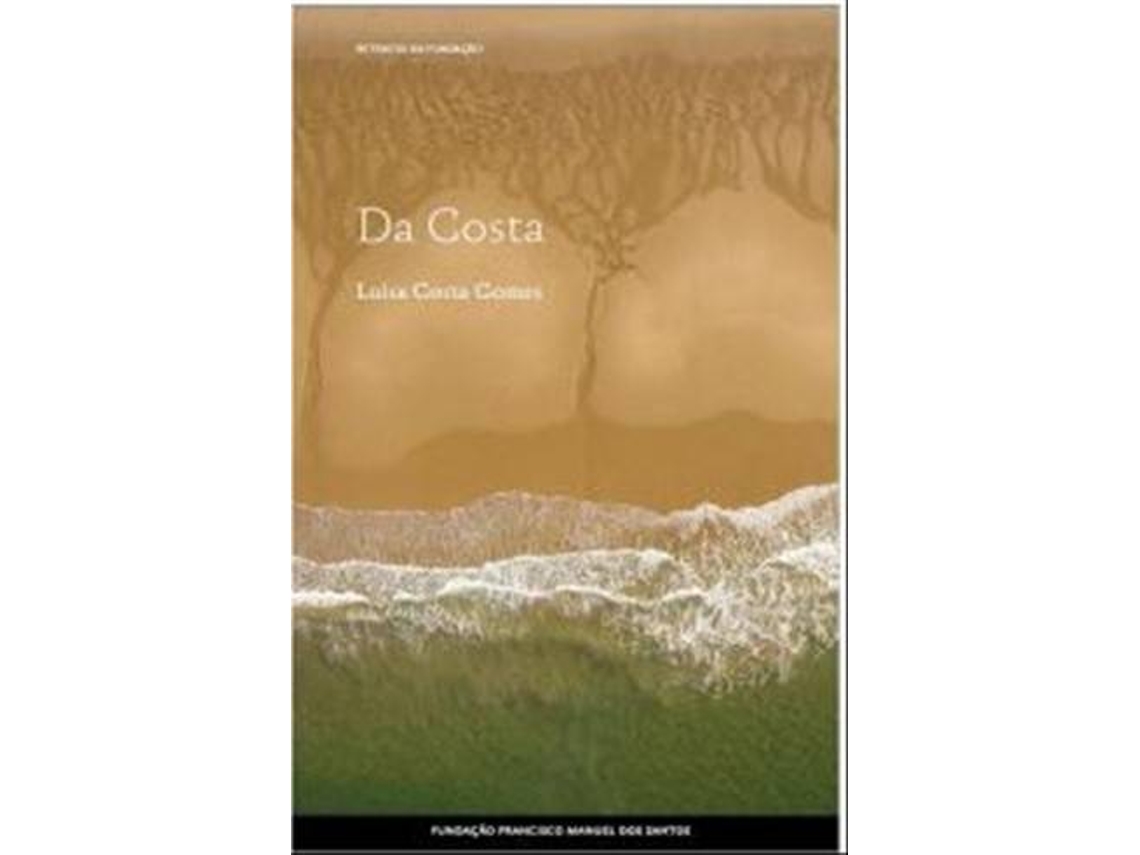 Libro Da Costa de Luisa Costa Gomes