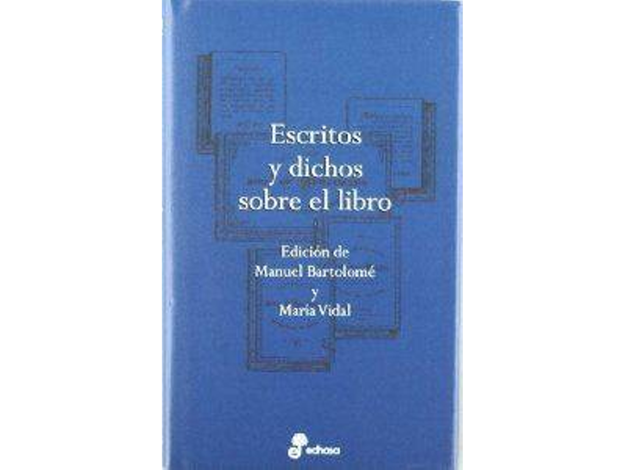 Libro Escritos Y Dichos Sobre El Libro de Bartolome (Español)