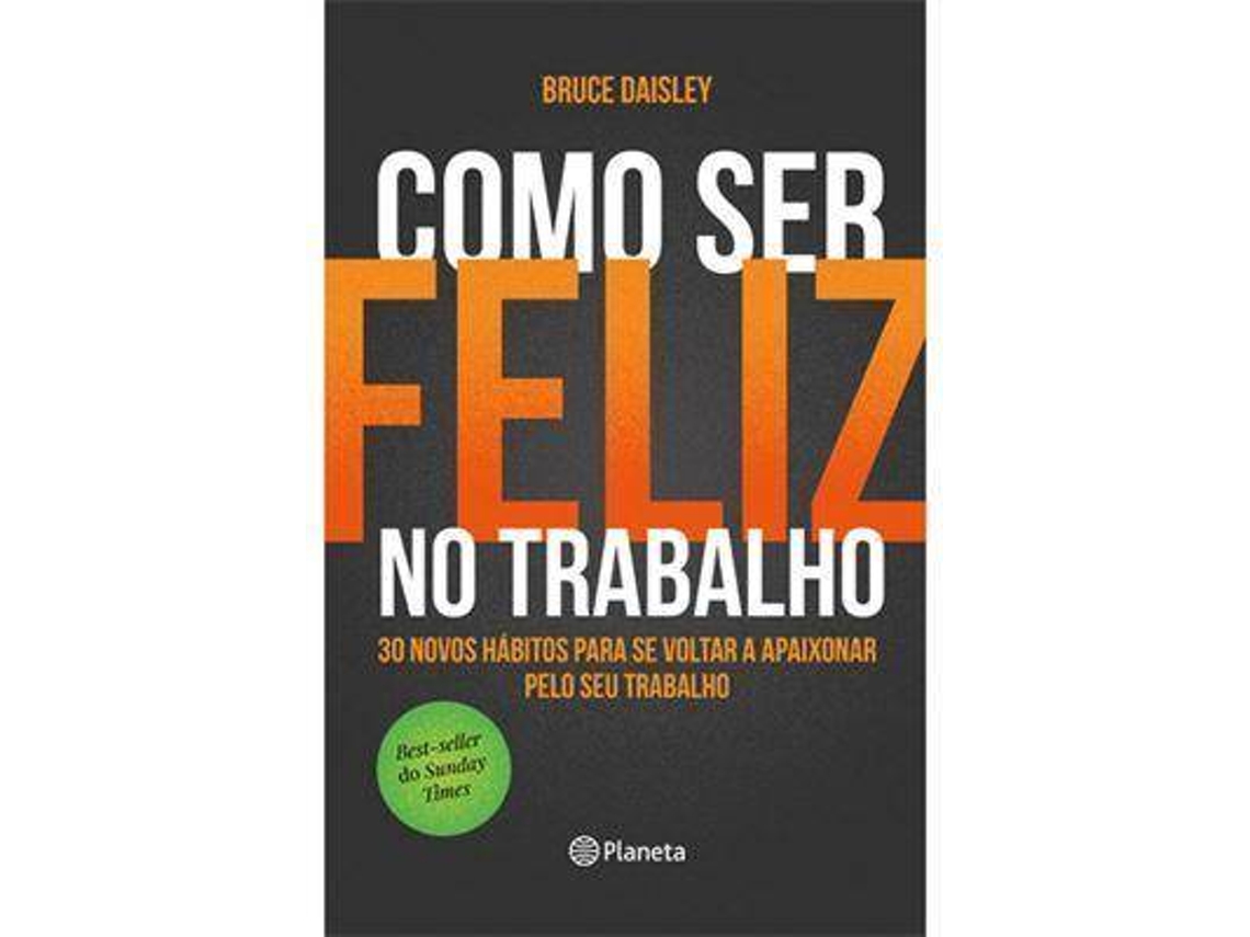 Libro Como Ser Feliz no Trabalho de Bruce Daisley (Portugués)