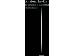 Libro Arrebatar La Vida de Thomas Macho (Español)