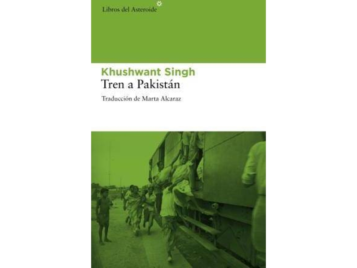 Libro Tren A Pakistán de Khushwant Singh (Español)