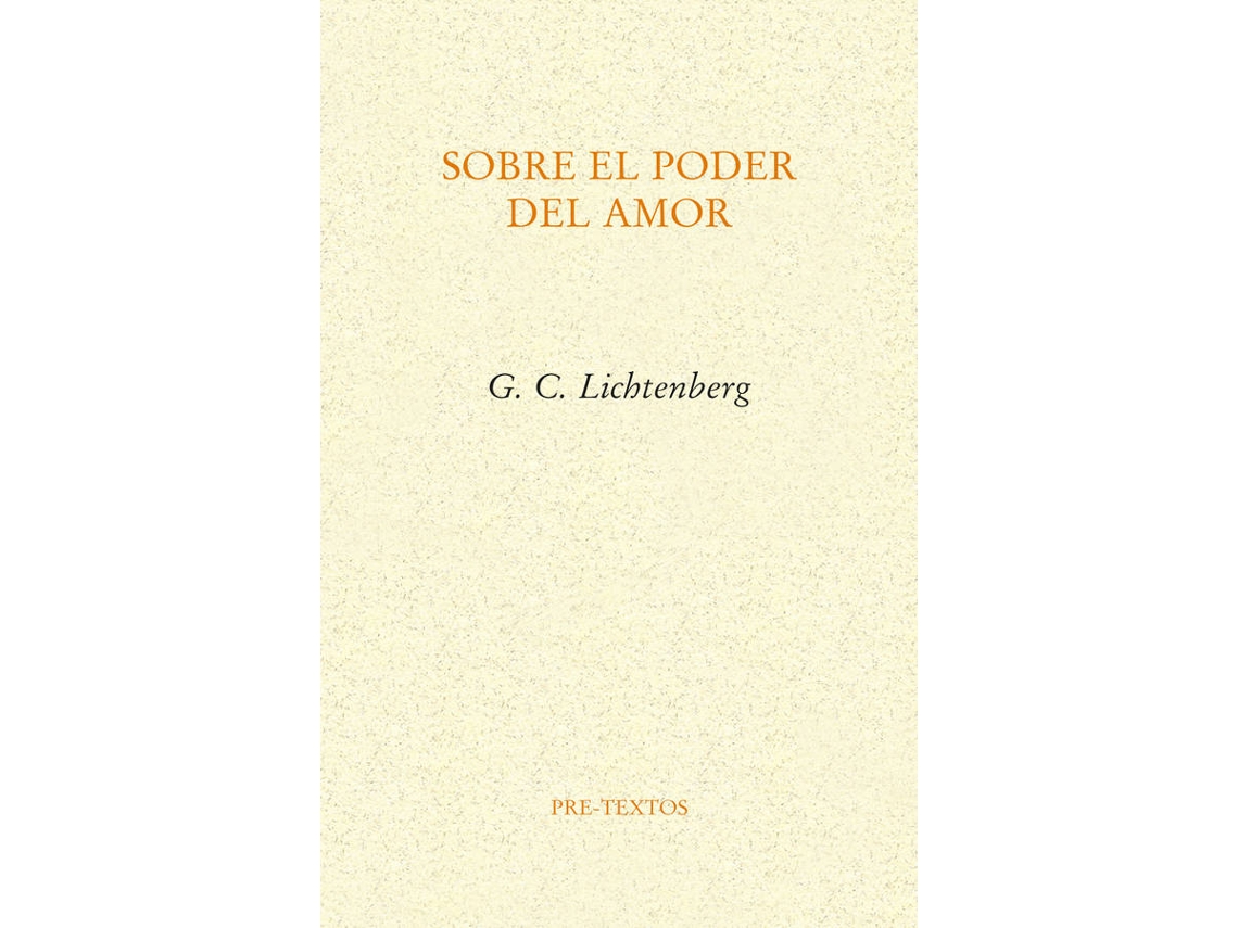 Libro Sobre El Poder Del Amor de George Christoph Lichtenberg (Español)