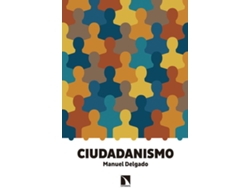 Libro Ciudadanismo de Manuel Delgado (Español)