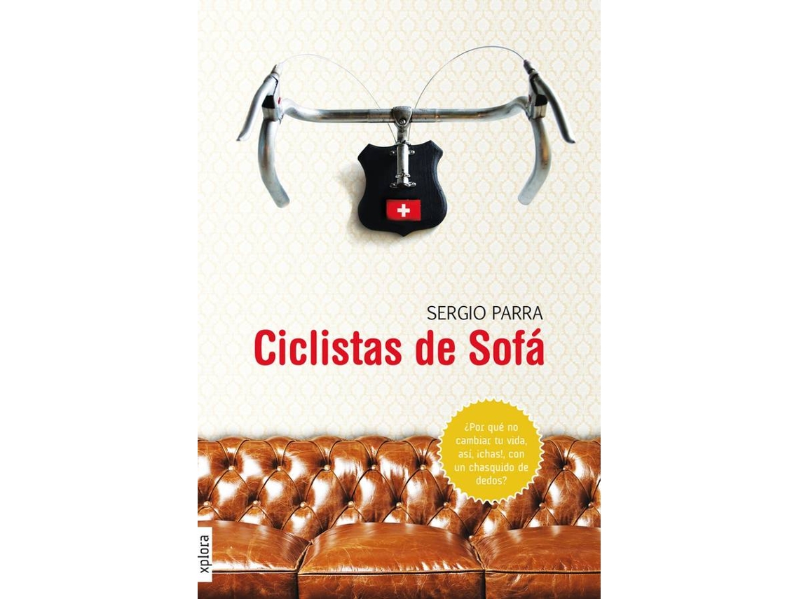 Libro Ciclistas De Sofá de Sergio Parra (Español)