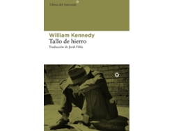 Libro Tallo De Hierro de William Kennedy (Español)
