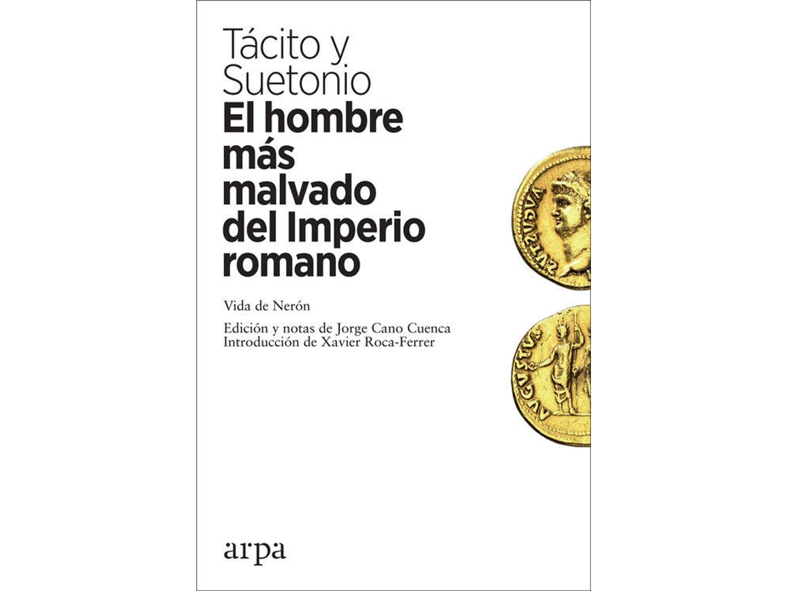 Libro El Hombre Más Malvado Del Imperio Romano de Cornelio Tácito (Español)
