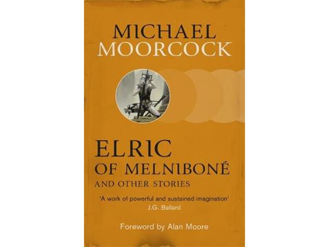 Libro Elric of Melnibone and Other Stories de Michael Moorcock (Inglés)
