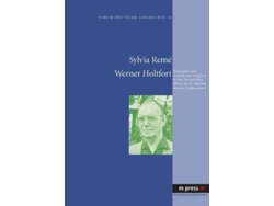 Libro Werner Holtfort De Sylvia Remé (alemán)