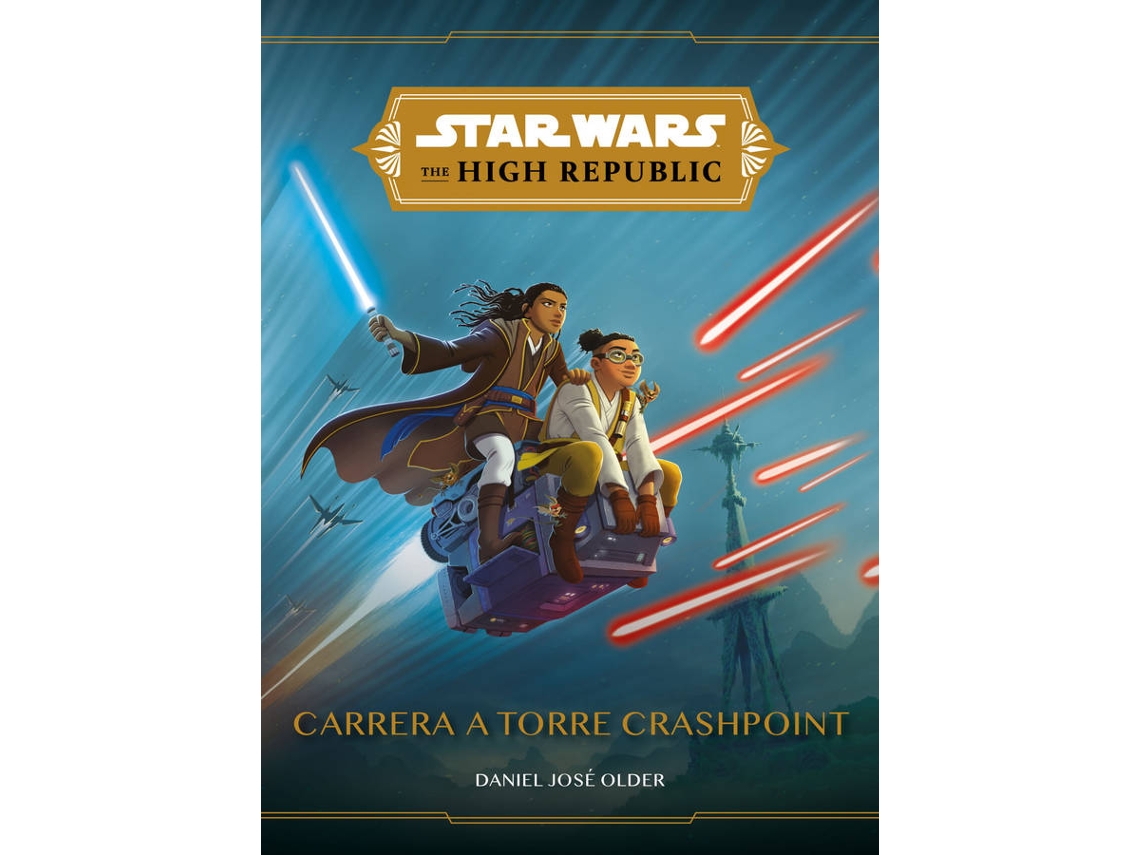Libro Star Wars. The High Republic. Carrera A Torre Crashpoint de Star Wars (Español)