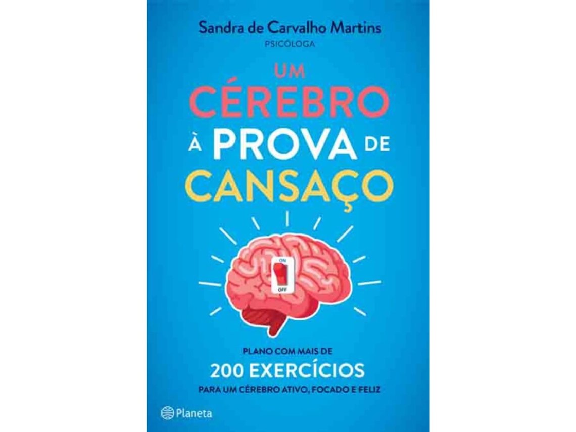 Libro Um Cérebro à Prova de Cansaço de Sandra de Carvalho Martins (Portugués do Brasil)