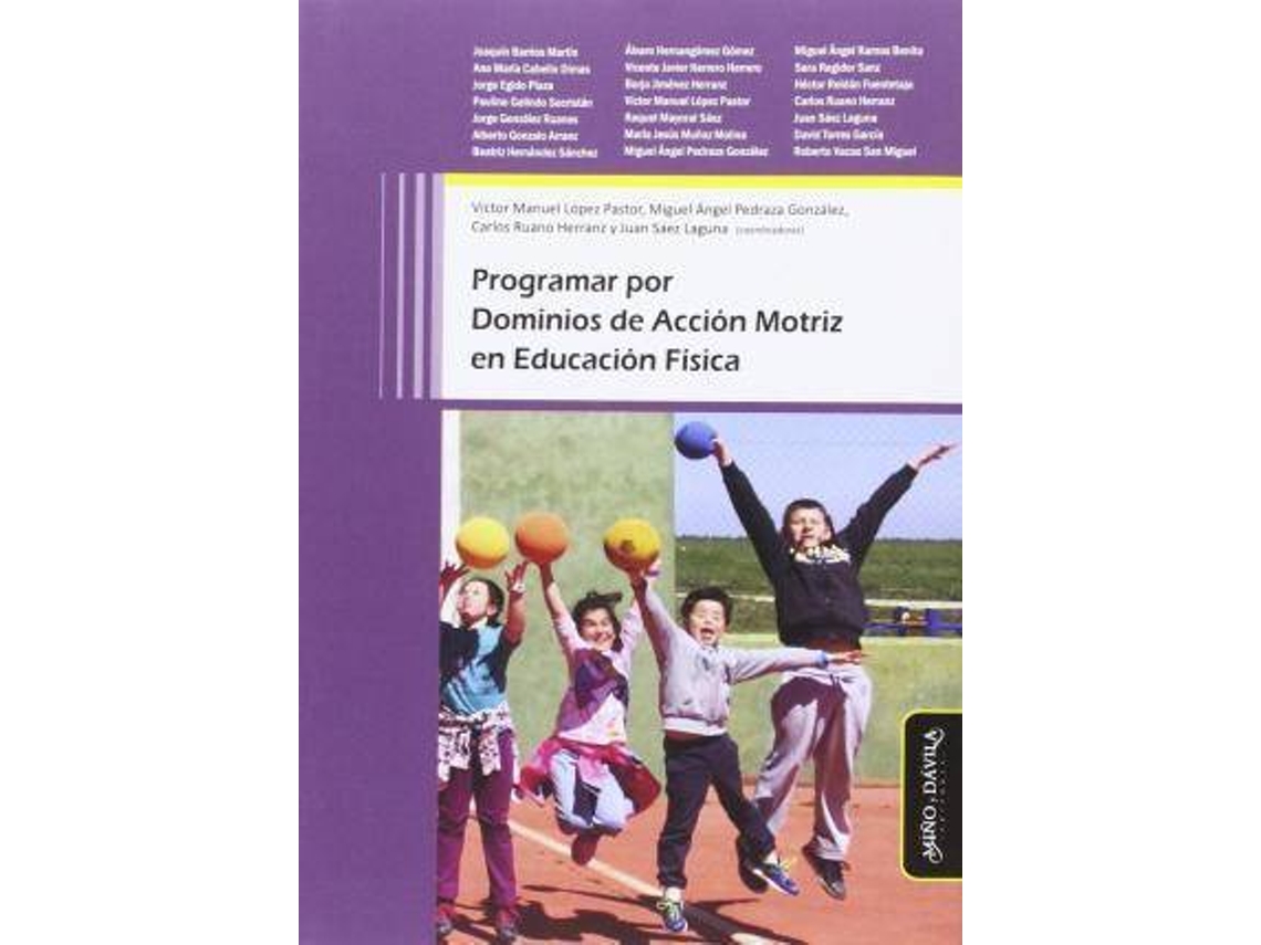 Libro Programar por dominios de acción motriz en educación física de Joaquín . . . [Et Al. ] Barrios Martín (Español)
