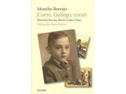 Libro ¡Corre, Gallego, Corre! de Moncho Borrajo (Español)