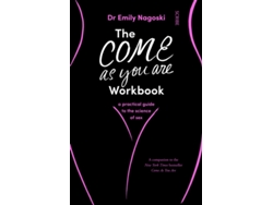 Libro The Come As You Are Workbook de Dr Emily Nagoski (Inglés)