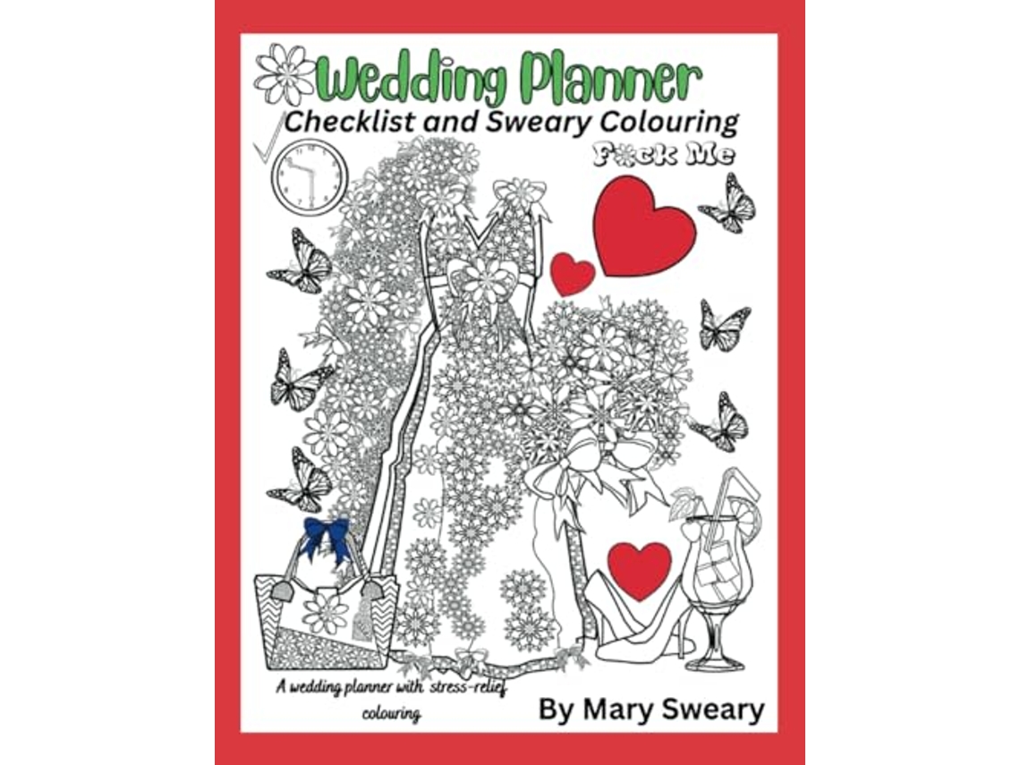 Libro Wedding Planner Book And Organizer For The Bride Swear Words Wedding Planner And Colouring paperback Or Softback de Sweary Mary (Inglés)