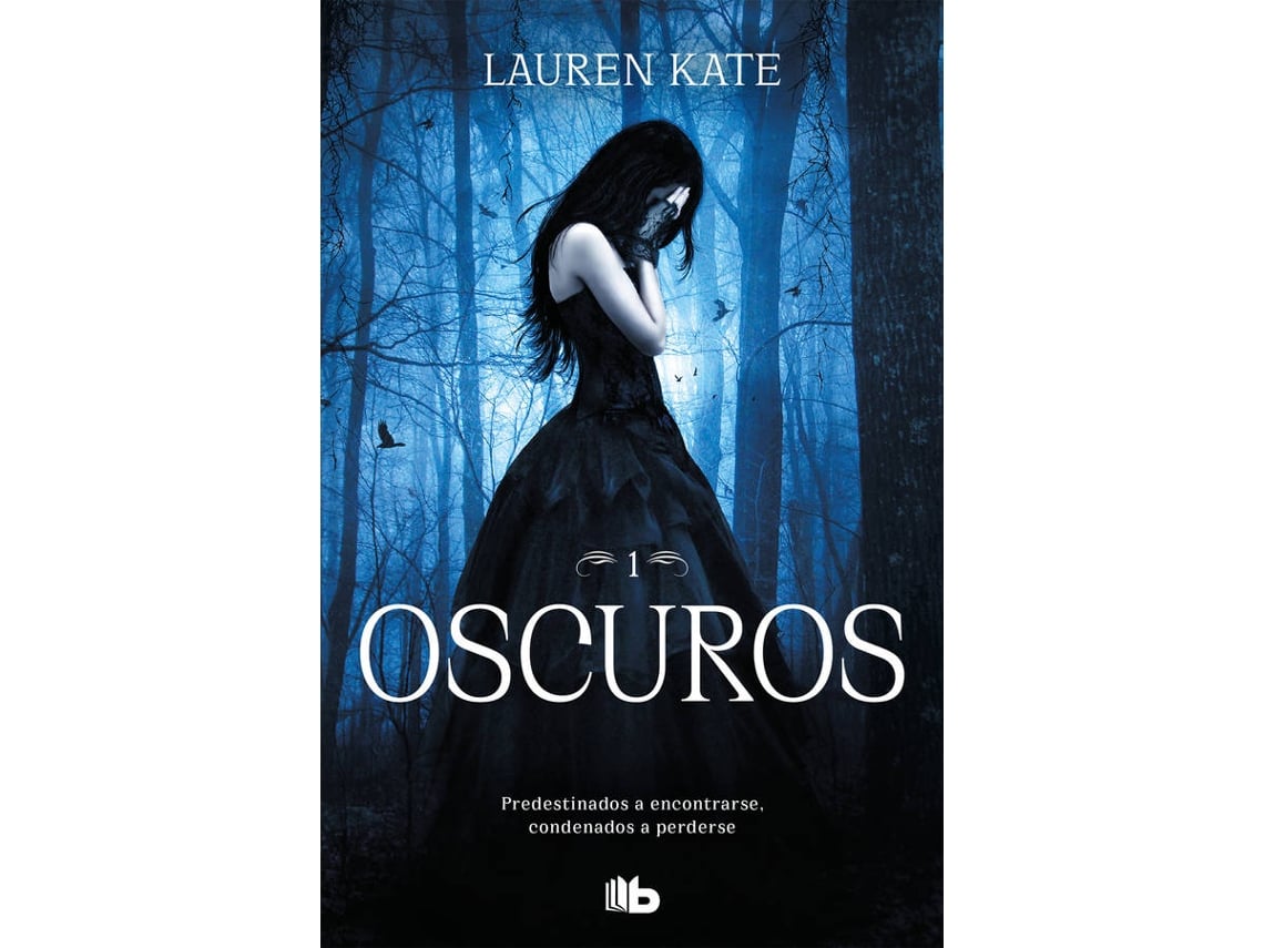 Libro Oscuros de Lauren Kate (Español)