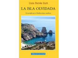 Libro La Isla Olvidada de Lluis Ferres Gurt (Español)