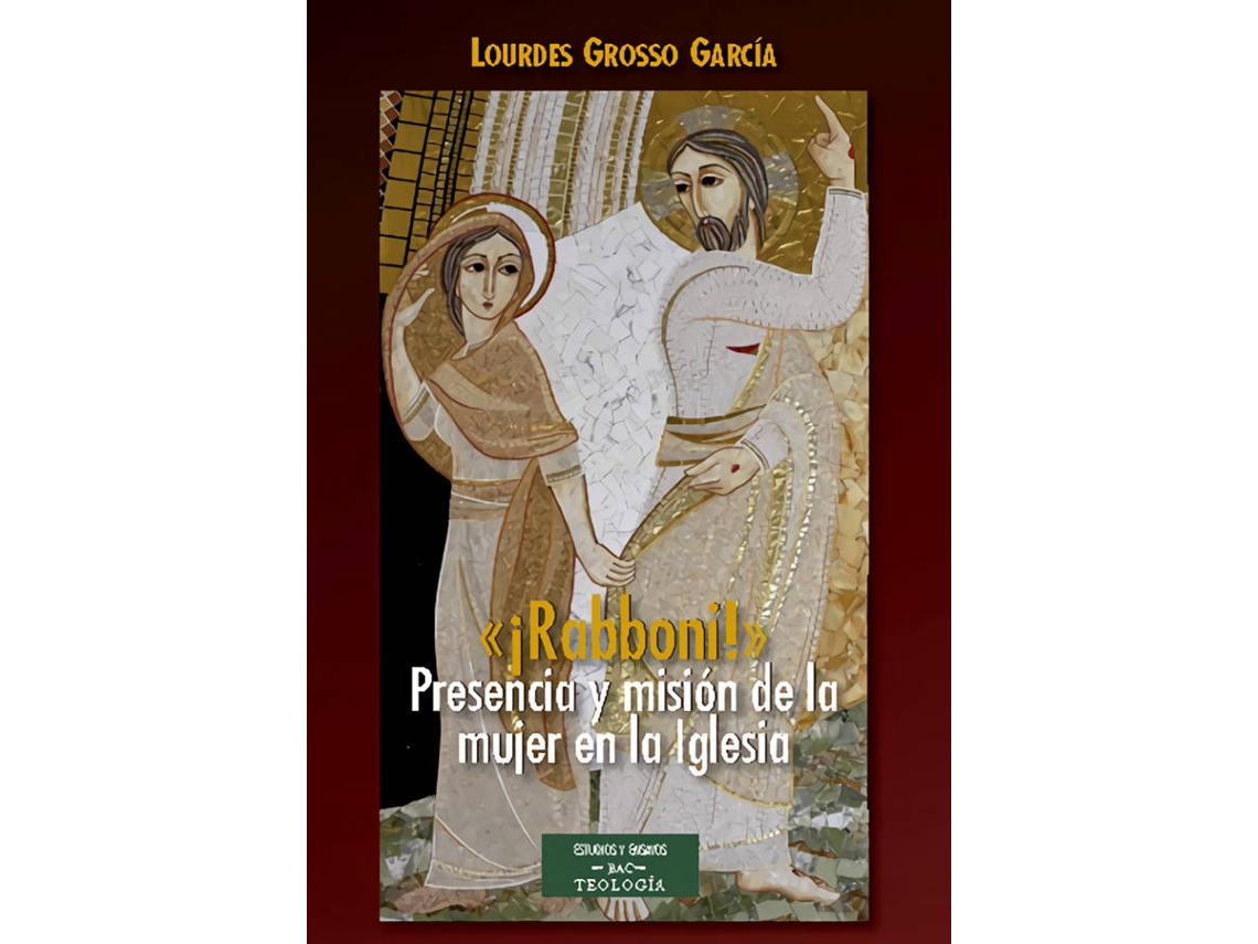 Libro Írabboni! Presencia Y Misión De La Mujer En La Iglesia de Lourdes Grosso García (Español)