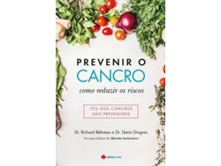 Libro Prevenir o Cancro de Richard Béliveau e Denis Gingras (Portugués)