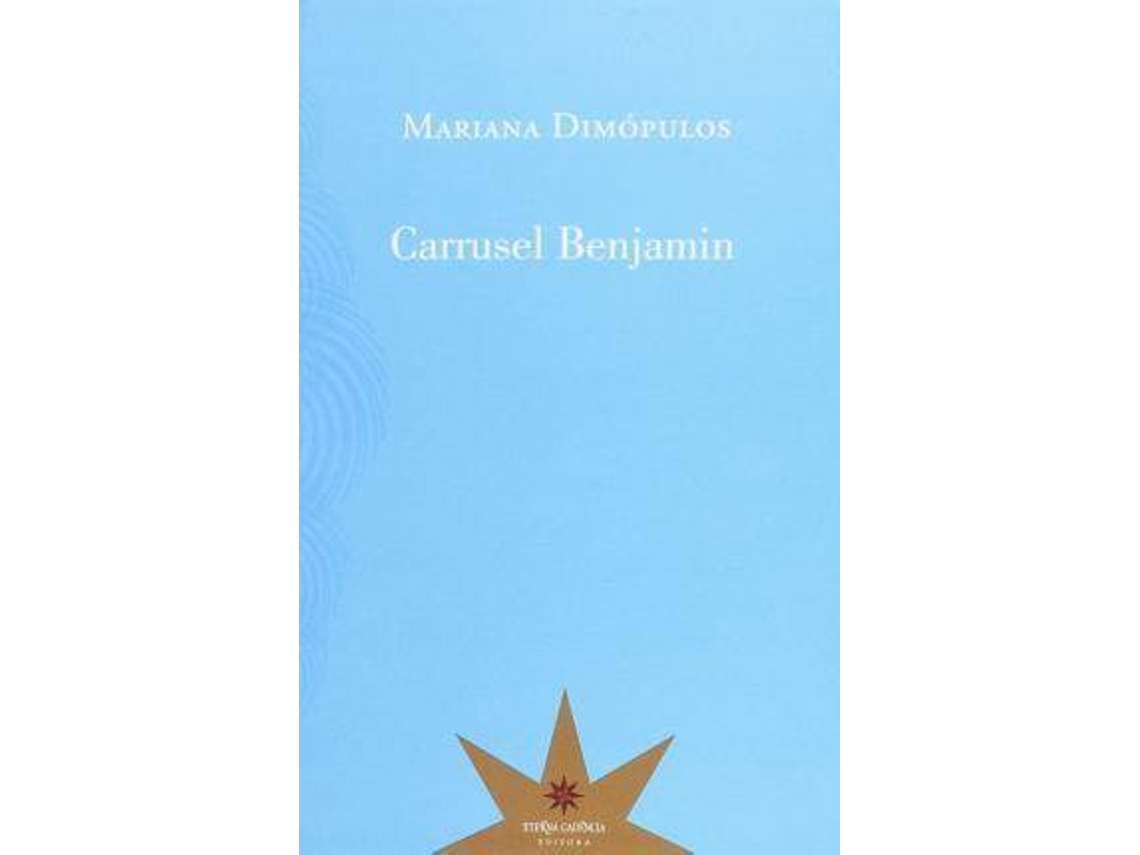 Libro Carrusel Benjamin de Mariana Dimópulos (Español)