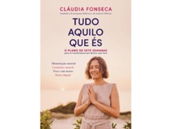 Libro Tudo Aquilo que És de Cláudia Fonseca (Portugués)