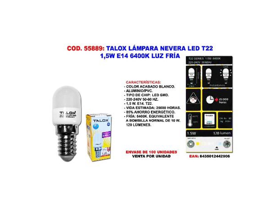 Talox lampara t22 nevera led 1.5w e14 120 lumenes 6400k luz fria
