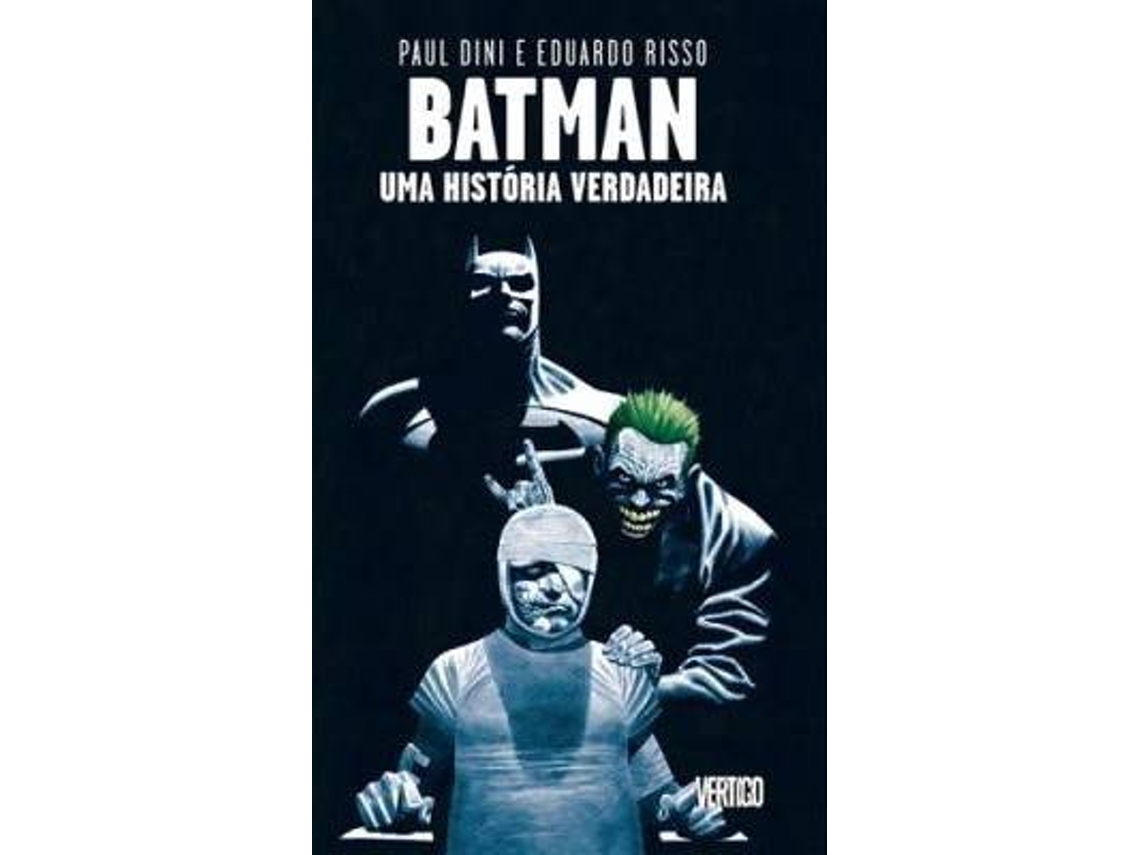 Libro Batman - Uma História Verdadeira de Paul Dini e Eduardo Risso (Portugués)