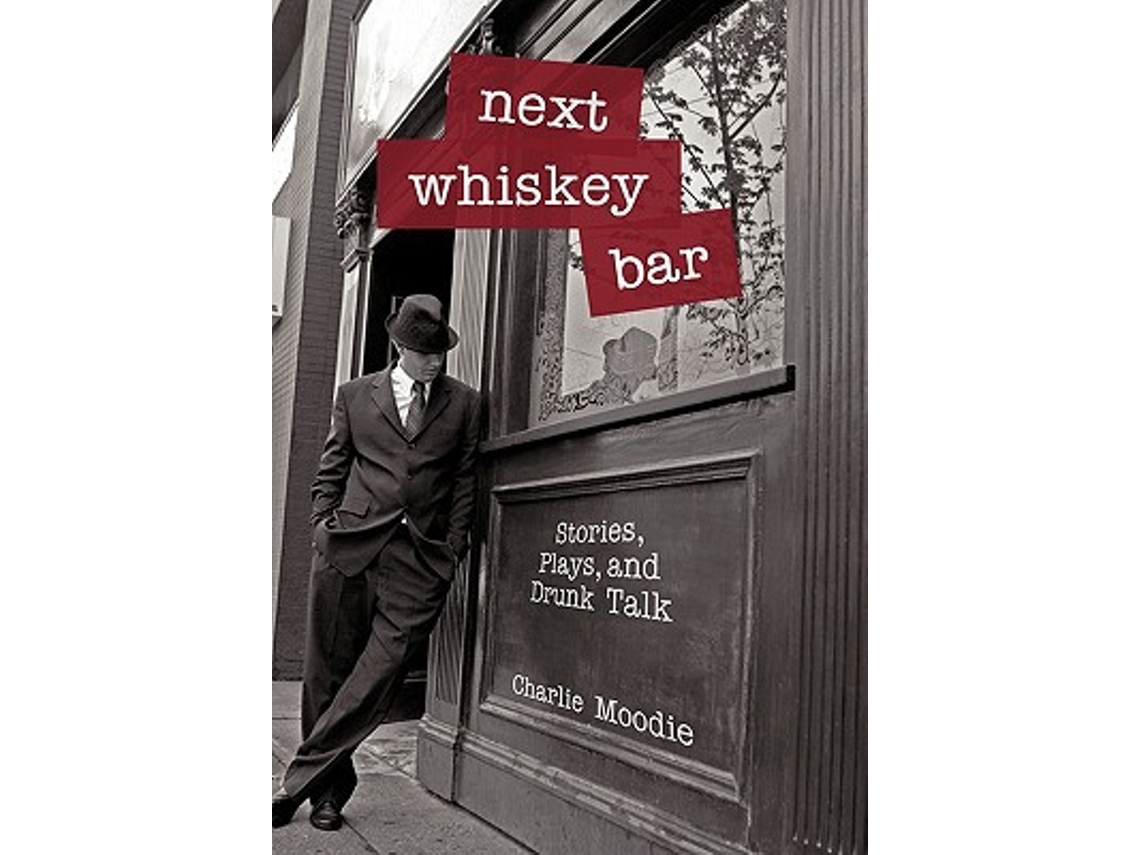 Libro Next Whiskey Bar de Charlie Moodie (Inglés)