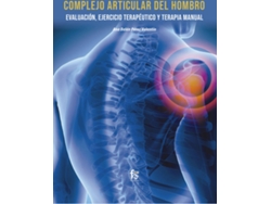 Libro Complejo Articular Del Hombro. Evaluación, de Pérez Valentín Ana Belén (Español)