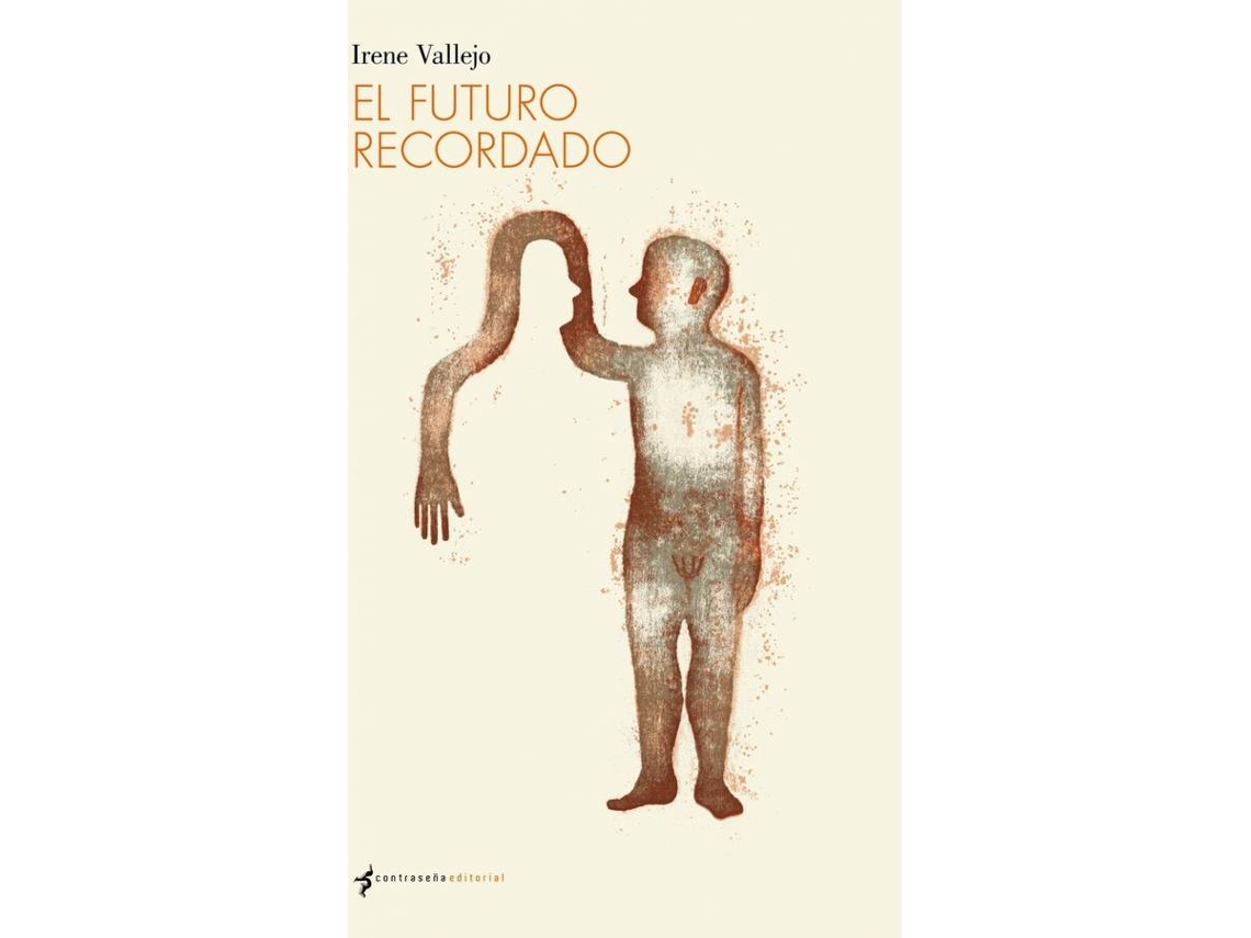 Libro El Futuro Recordado de Irene Vallejo Moreu (Español)