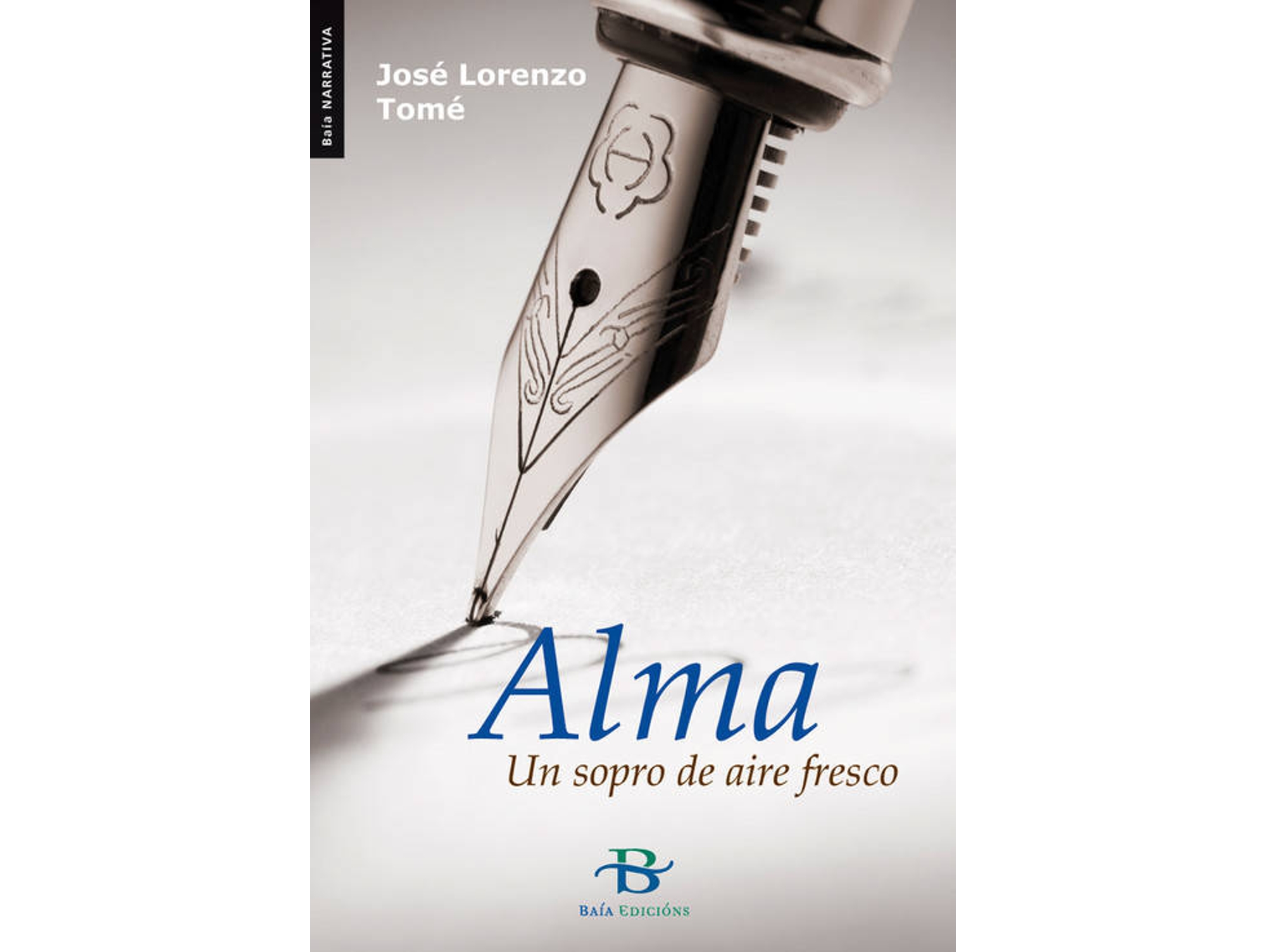 Libro Alma de Xosé Lorenzo Tomé (Galego)
