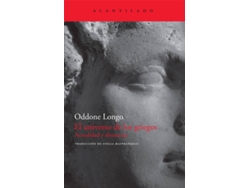 Libro El Universo De Los Griegos de Oddone Longo (Español)