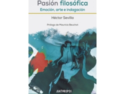 Libro Pasión Filosófica de Sevilla Héctor (Español)