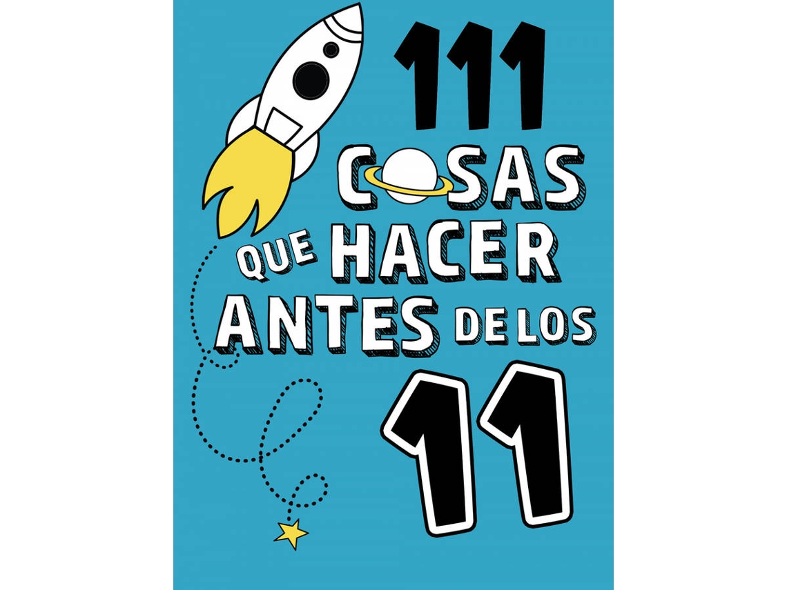 Libro 111 Cosas Que Hacer Antes De Los 11 (Español)