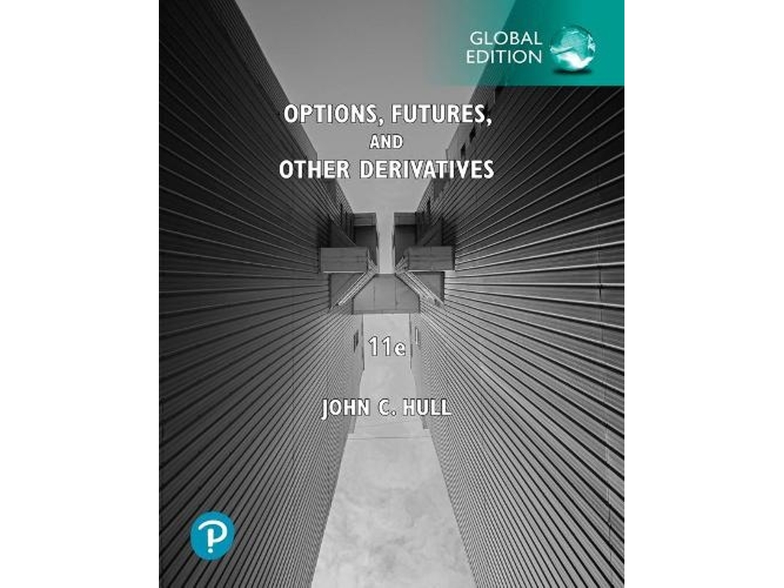 Libro Options, Futures, and Other Derivatives, Global Edition de John Hull (Inglés)